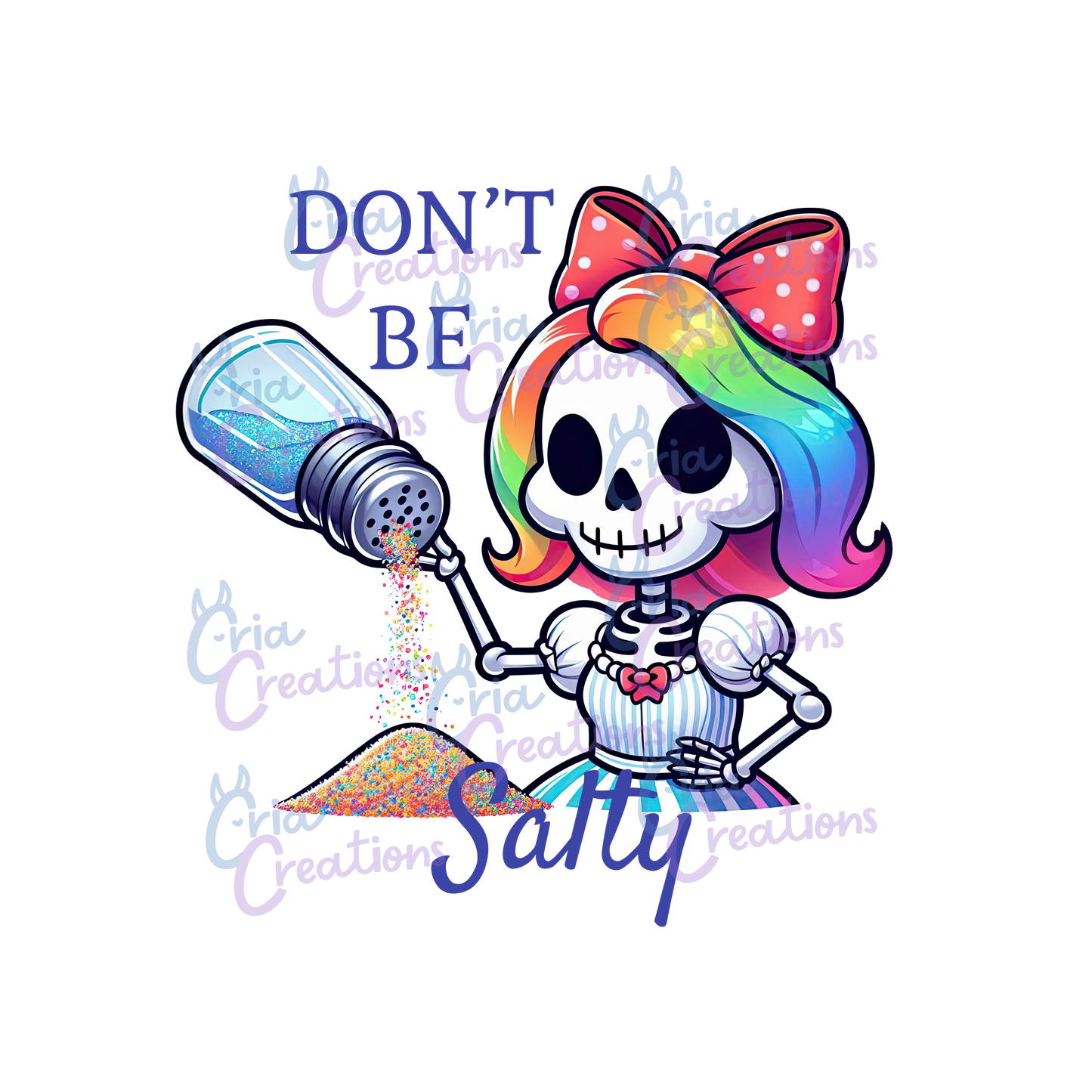 Don't Be Salty - PNG File