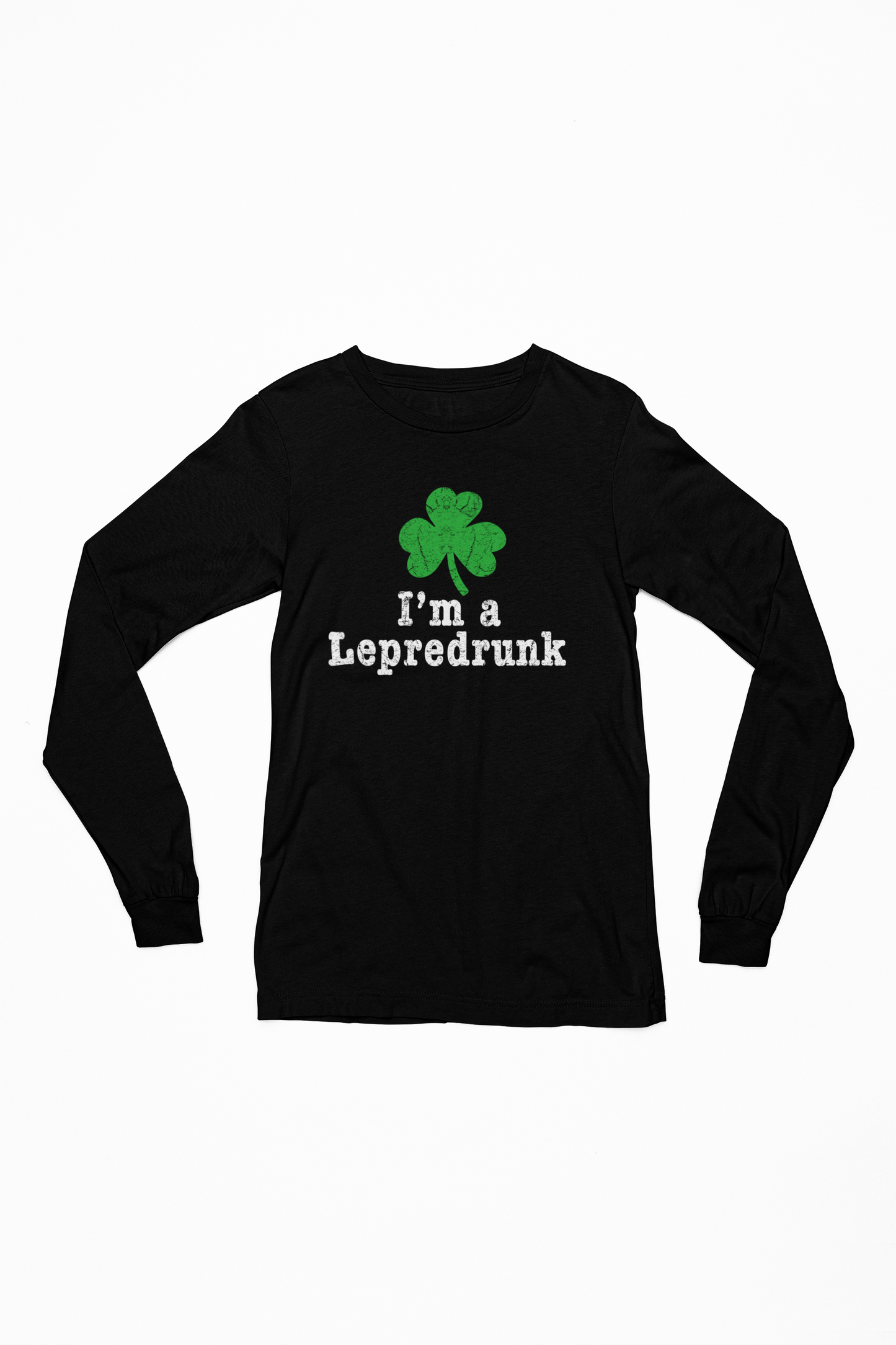 I'm a Lepredrunk Long Sleeve