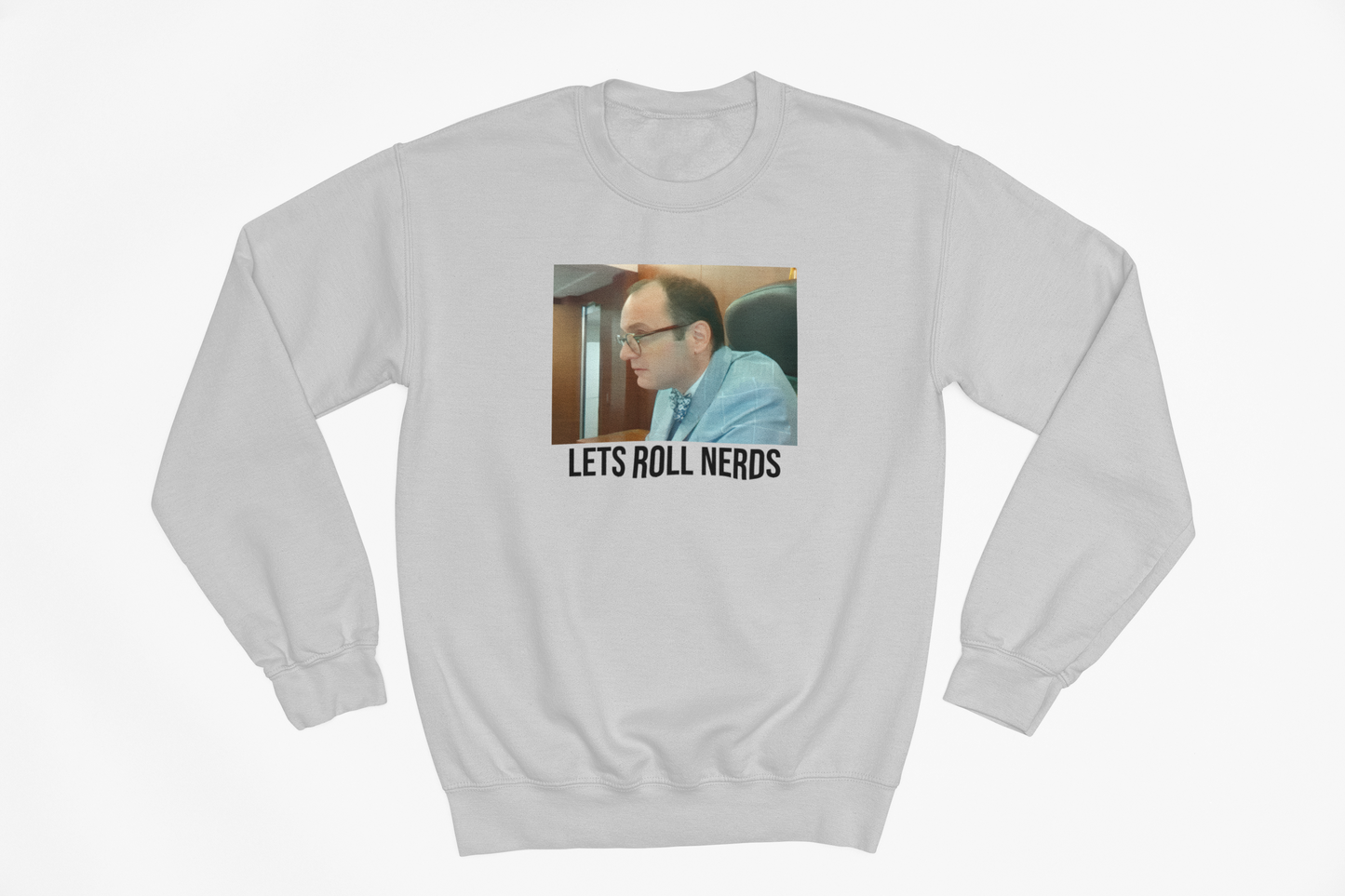Judge Fleischer - Lets Roll Nerds Sweatshirt
