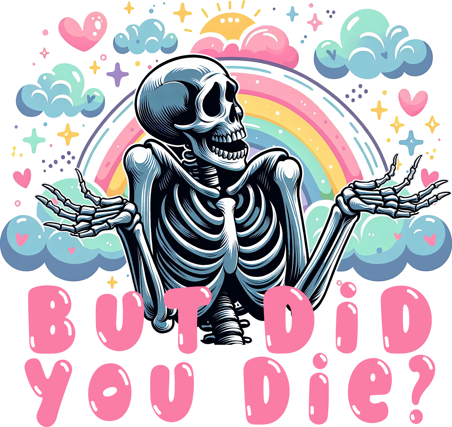 But Did You Die?